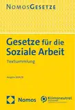 Gesetze für die Soziale Arbeit: Textsammlung - Rechtsstand: 24. Juli 2024 (BGBl. I Nr. 249)