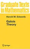 Galois Theory: DE (Graduate Texts in Mathematics, 101, Band 101)