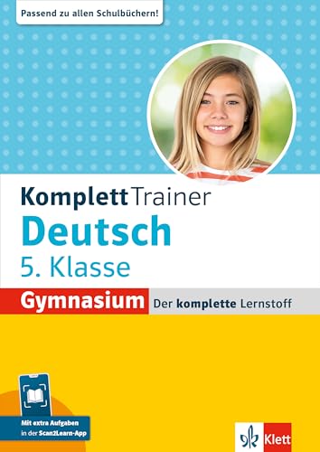 Klett KomplettTrainer Gymnasium Deutsch 5. Klasse: Mit extra Aufgaben in der Scan2Learn-App