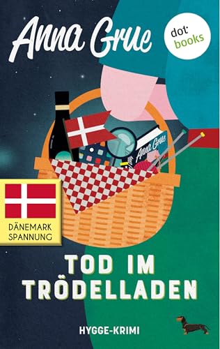 Tod im Trödelladen: Ein Hygge-Krimi | Die Hygge-Morde 1