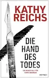 Die Hand des Todes: Thriller – Ein neuer Fall für Tempe Brennan (Die Tempe-Brennan-Romane 22)