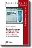 Insolvenzverfahren: Wie Sie als Gläubiger zu Ihrem Recht kommen