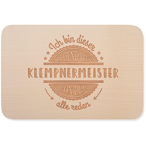 JUNIWORDS Frühstücksbrettchen, Ich bin dieser legendäre Klempnermeister, von dem alle reden, Holzbrett Frühstücksbrett Holzbrettchen (5055389)