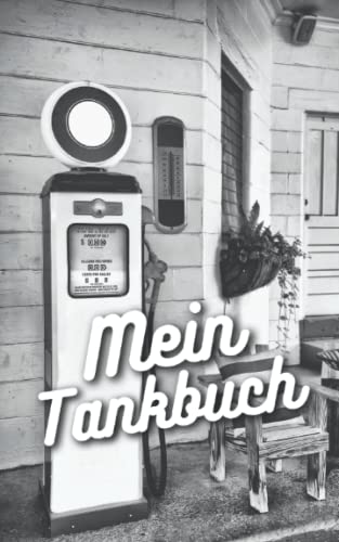 Mein Tankbuch - Vintage Design: Dein KFZ Tankheft zum Dokumentieren Deiner Tankvorgänge I Tanknotizheft für Spritverbrauch & Kilometeranalyse I A6 Größe I Platz für 800x Tanken