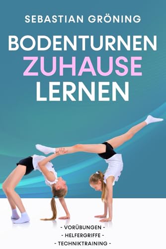 Bodenturnen zuhause lernen