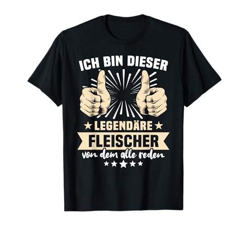 Lustiger Spruch Fleischer T-Shirt