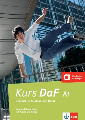 Kurs DaF A1: Kurs- und Übungsbuch mit Audios und Videos