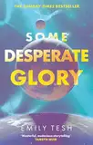 Some Desperate Glory: The Hugo Award-winning novel