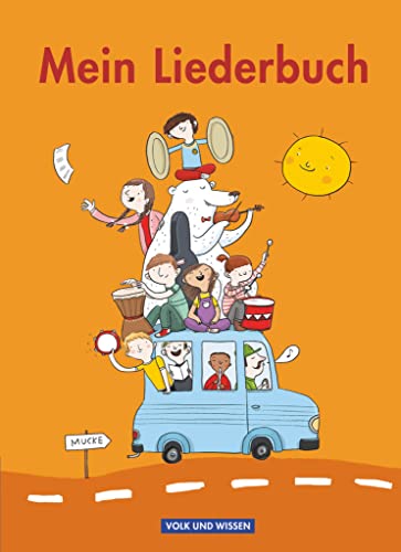 Mein Liederbuch - Für das 1. bis 4. Schuljahr - Ausgabe 2011: Schulbuch (Mein Liederbuch, Ausgabe 2011)
