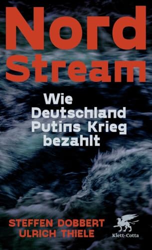 Nord Stream: Wie Deutschland Putins Krieg bezahlt