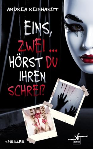 Eins, Zwei ... hörst du ihren Schrei?: Thriller (Tick, Tock ... tot. 4)