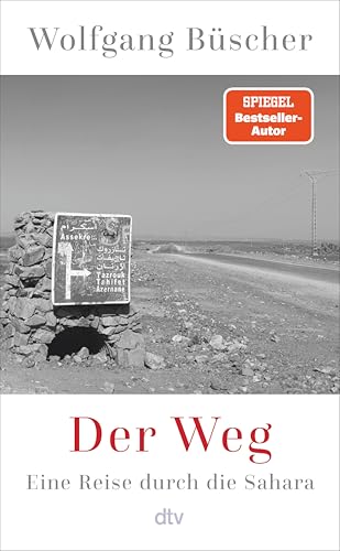 Der Weg: Eine Reise durch die Sahara