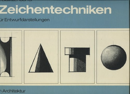 Zeichentechniken für Entwurfsdarstellungen in Architektur, Maschinenkonstruktion, Produktgestaltung, Gebrauchsgraphik.
