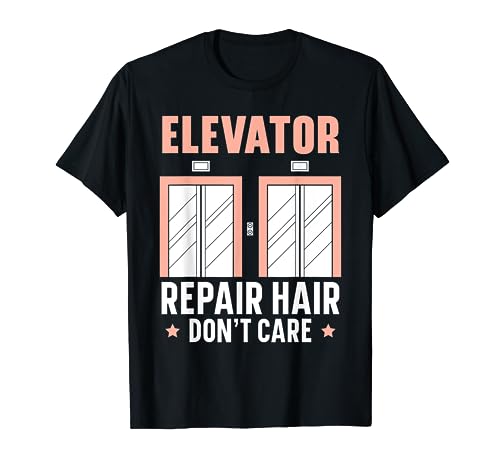 Aufzugsreparatur, Haarpflege, Techniker, Bediener, Aufzug T-Shirt