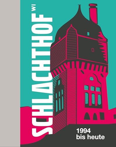 Schlachthof Wiesbaden: 1994 bis heute