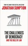 The Challenges of Democracy: And The Rule of Law