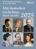 Mit deutschen Gedichten durch das Jahr 2025 - Tagesabreißkalender zum Aufstellen oder Aufhängen