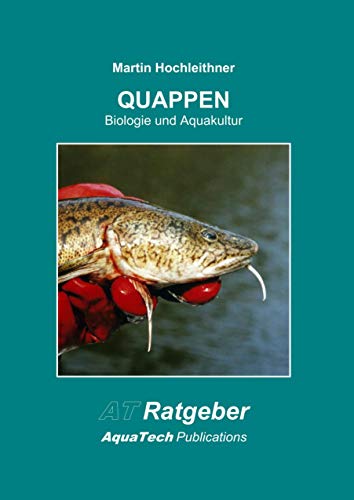 Quappen (Lotidae): Biologie und Aquakultur