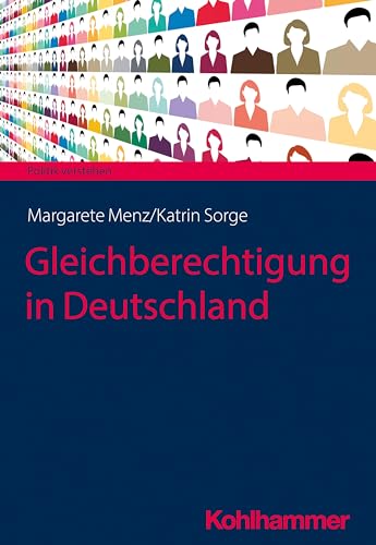 Gleichberechtigung in Deutschland (Politik verstehen)