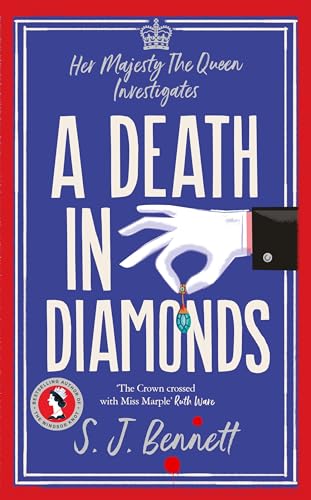 A Death in Diamonds: The brand new 2024 royal murder mystery from the author of THE WINDSOR KNOT (English Edition)