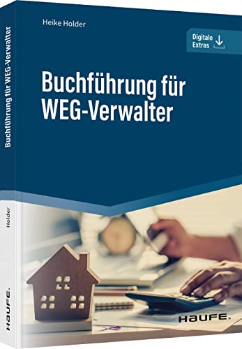 Buchführung für WEG-Verwalter (Haufe Fachbuch)