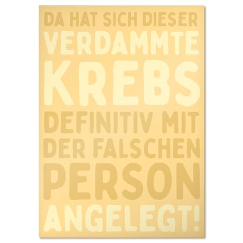 Looty Karte Da hat sich dieser verdammte Krebs... Grußkarte/Postkarte für Krebspatienten Chemo Therapie Aufmunterung Mut machen Geschenk (gelb)