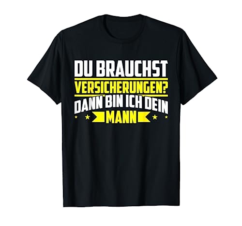 Versicherungsvertreter Für Versicherungsmakler Versicherung T-Shirt