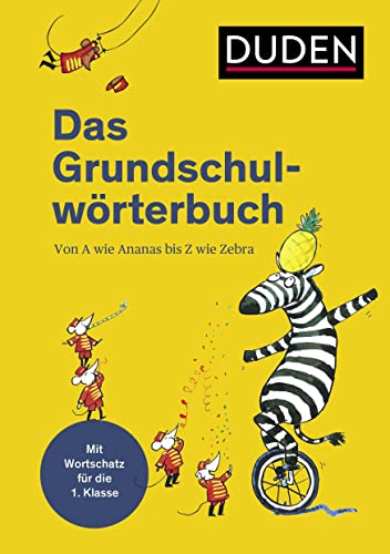 Duden - Das Grundschulwörterbuch (Duden - Grundschulwörterbücher)