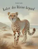 Kaleo, der kleine Gepard