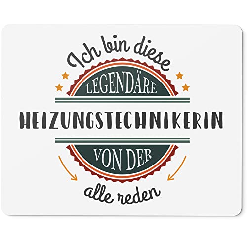 JUNIWORDS Mauspad Mousepad, Ich Bin Diese legendäre Heizungstechnikerin, von der alle reden (5052057)
