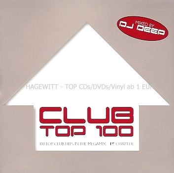 Club Top 100 / 100 Top Club Hits in the Megamix / 1st Chapter