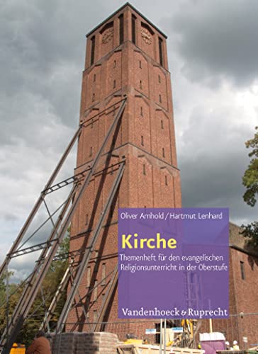 Kirche (Themenhefte für den evangelischen Religionsunterricht in der Oberstufe.)