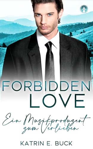 Forbidden Love: Ein Musikproduzent zum Verlieben (San Antonio Billionaires 17)