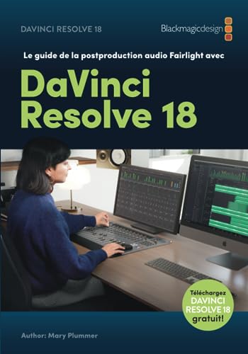 Le guide de la postproduction audio Fairlight avec DaVinci Resolve 18