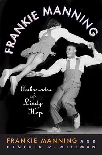 Frankie Manning: Ambassador of Lindy Hop