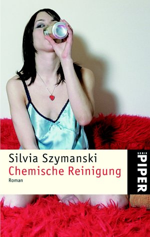 Chemische Reinigung: Roman (Piper Taschenbuch, Band 3559)
