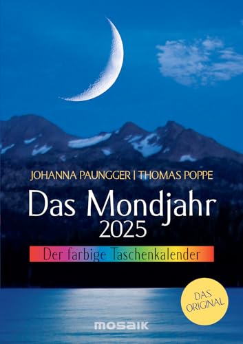 Das Mondjahr 2025 - Der farbige Taschenkalender: Das Original