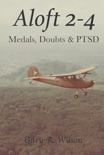 Aloft 2-4: Medals, Doubts & PTSD