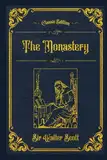 The Monastery: With original illustrations - annotated