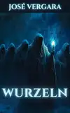 Wurzeln (Diego Doria: Kunstkriminalermittler 1)