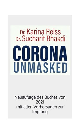 Corona unmasked: Neue Daten, Zahlen, Hintergründe