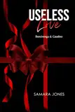 Useless Love (New York Organizations Book 1) (English Edition)