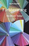 Farbberatung: No Black Today