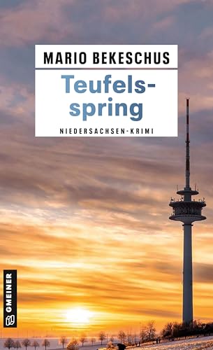 Teufelsspring: Niedersachsen-Krimi (Kriminalhauptkommissar Wim Schneider)