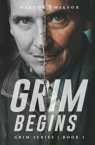 Grim Begins: Grim Series Book 1