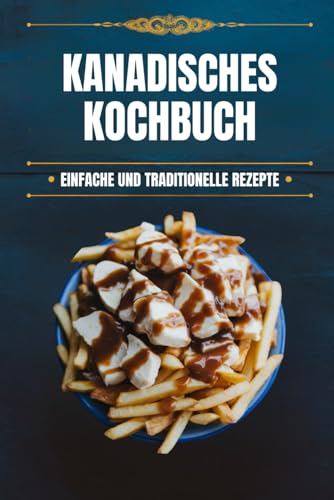 Kanadisches Kochbuch