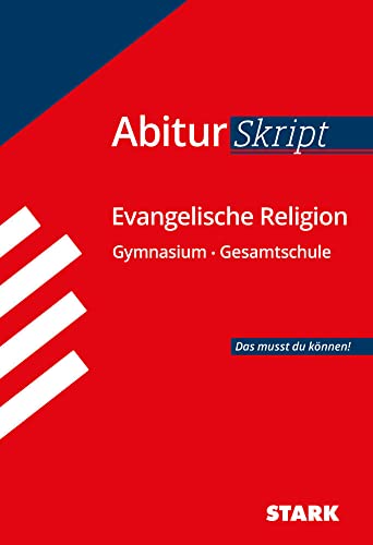 STARK AbiturSkript - Evangelische Religion (Skripte / Abi - Auf einen Blick!)