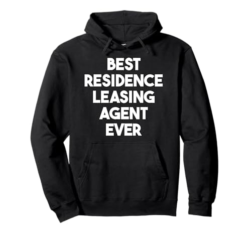 Beste Vermietungsagentur für Wohnimmobilien aller Zeiten Pullover Hoodie