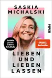 Lieben und lieben lassen: Gefühle passen in keine Schublade