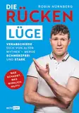 Die Rückenlüge: Verabschiede dich von alten Mythen - werde schmerzfrei und stark | Rückenschmerzen begegnen mit @criticalphysio